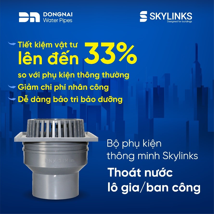 Tìm hiểu bộ Sản phẩm Skylinks – Phụ kiện cấp thoát nước thông minh cho tòa nhà